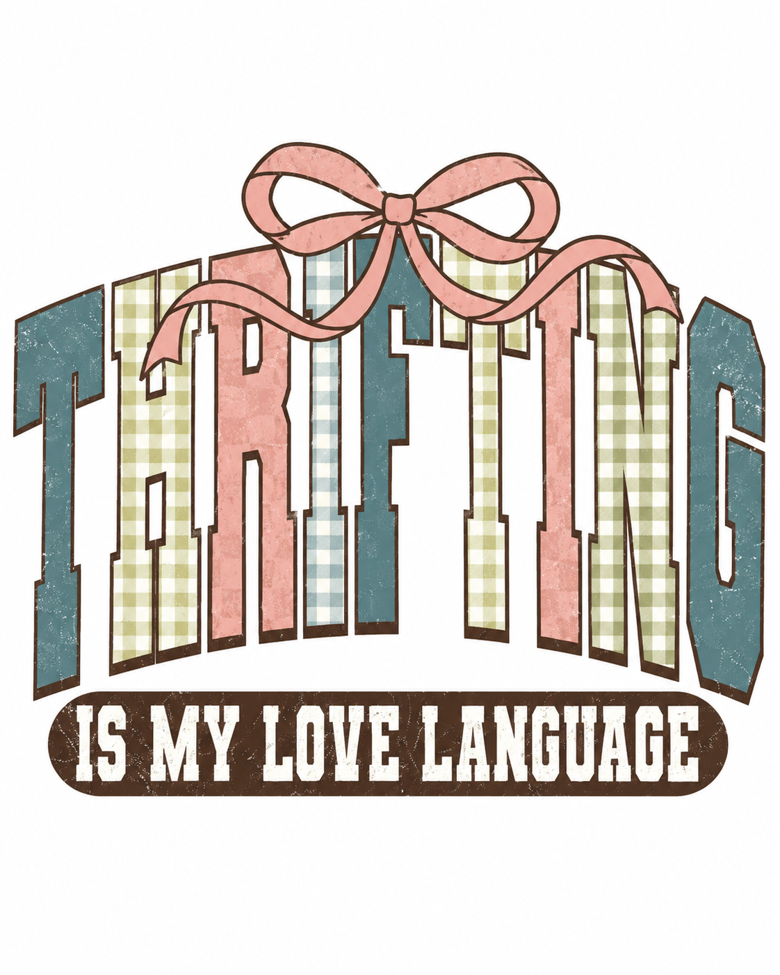 Thrifting Is My…Glitter Clear Film Screen Print Transfer CF-LS01
