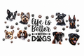 Life Is Better With Dogs #PTS020