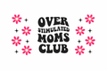Over Stimulated Moms Club #MA068