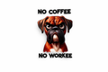 Dog - No Coffee No Workee #BV012 - M