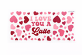 I Love You A Latte #VD009