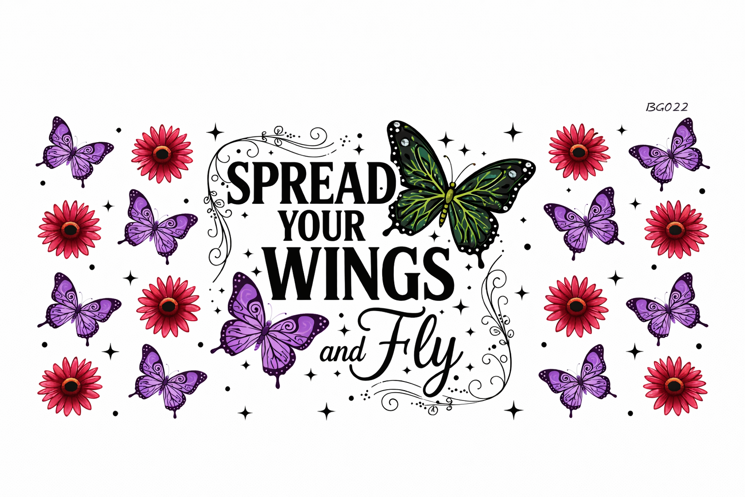 Spread Your Wings and Fly #BG022