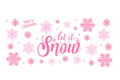Let It Snow Pink Snowflakes #CHR086