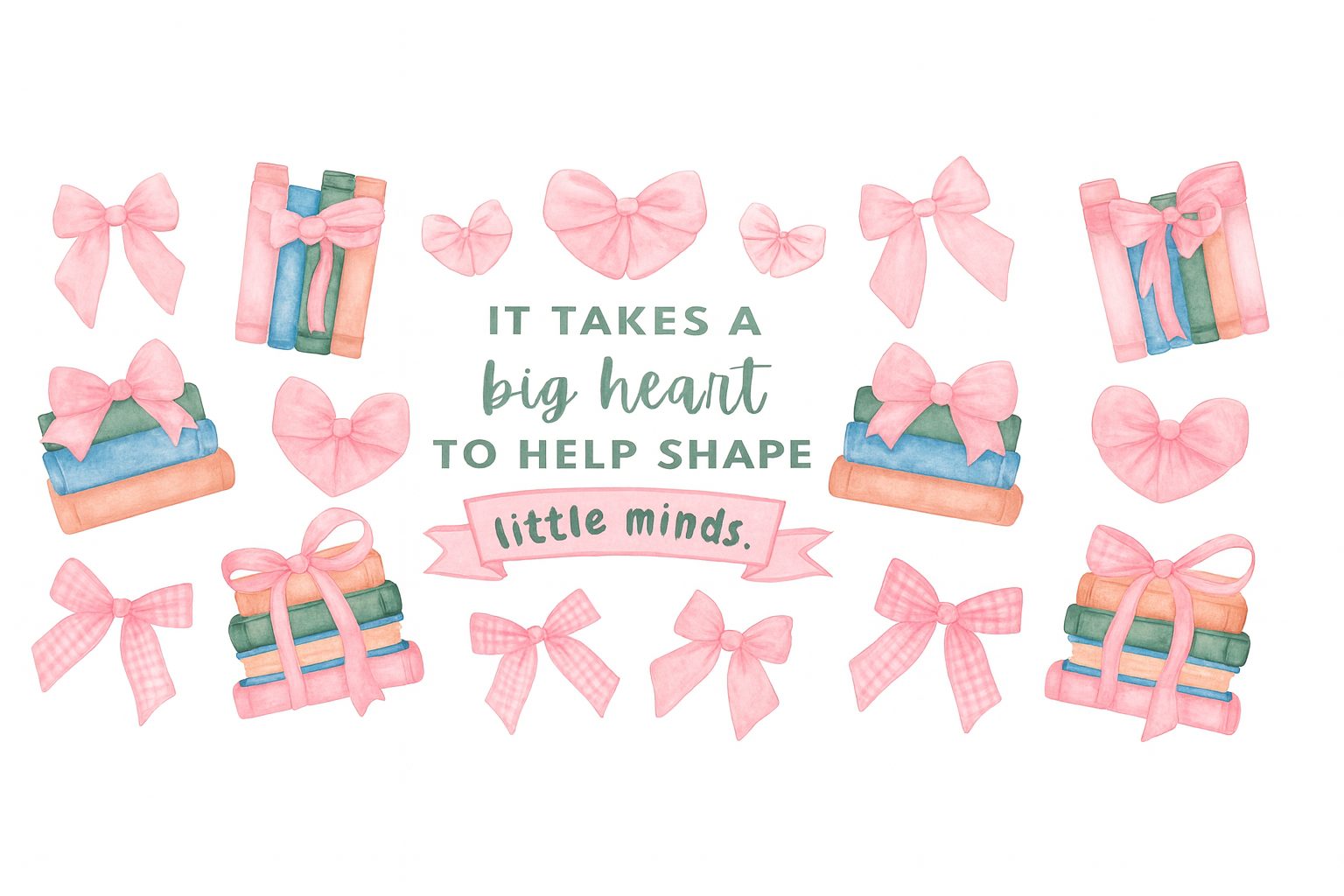 It Takes a Big Heart To Shape Little Minds #CRR006