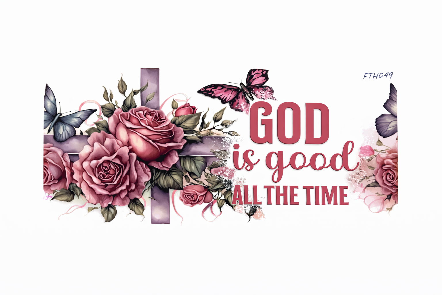 God is Good All The Time #FTH049