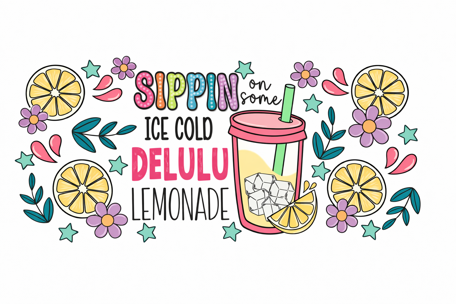 Sippin On Some Ice Cold Delulu Lemonade #BV006