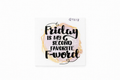 Friday Is My Second Favorite F-Word #QT018 - M
