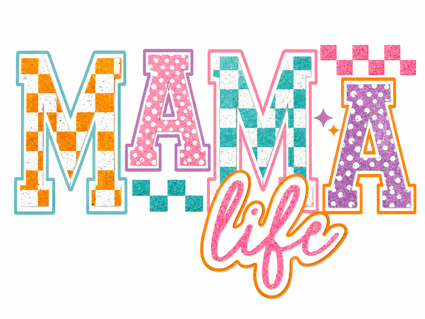 Mama Life Glitter Clear Film Screen Print Transfer CF-MM02