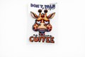 Don’t Talk To Me Before My Morning Coffee #BV006 - M