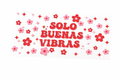 Solo Buenas Vibras #SP001