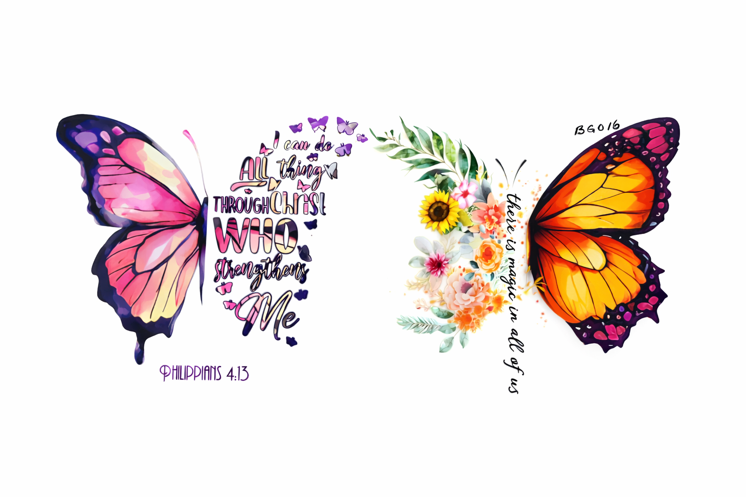 Butterflies- Philippians 4:13 #BG016