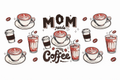 Mom Needs Coffee #BV013