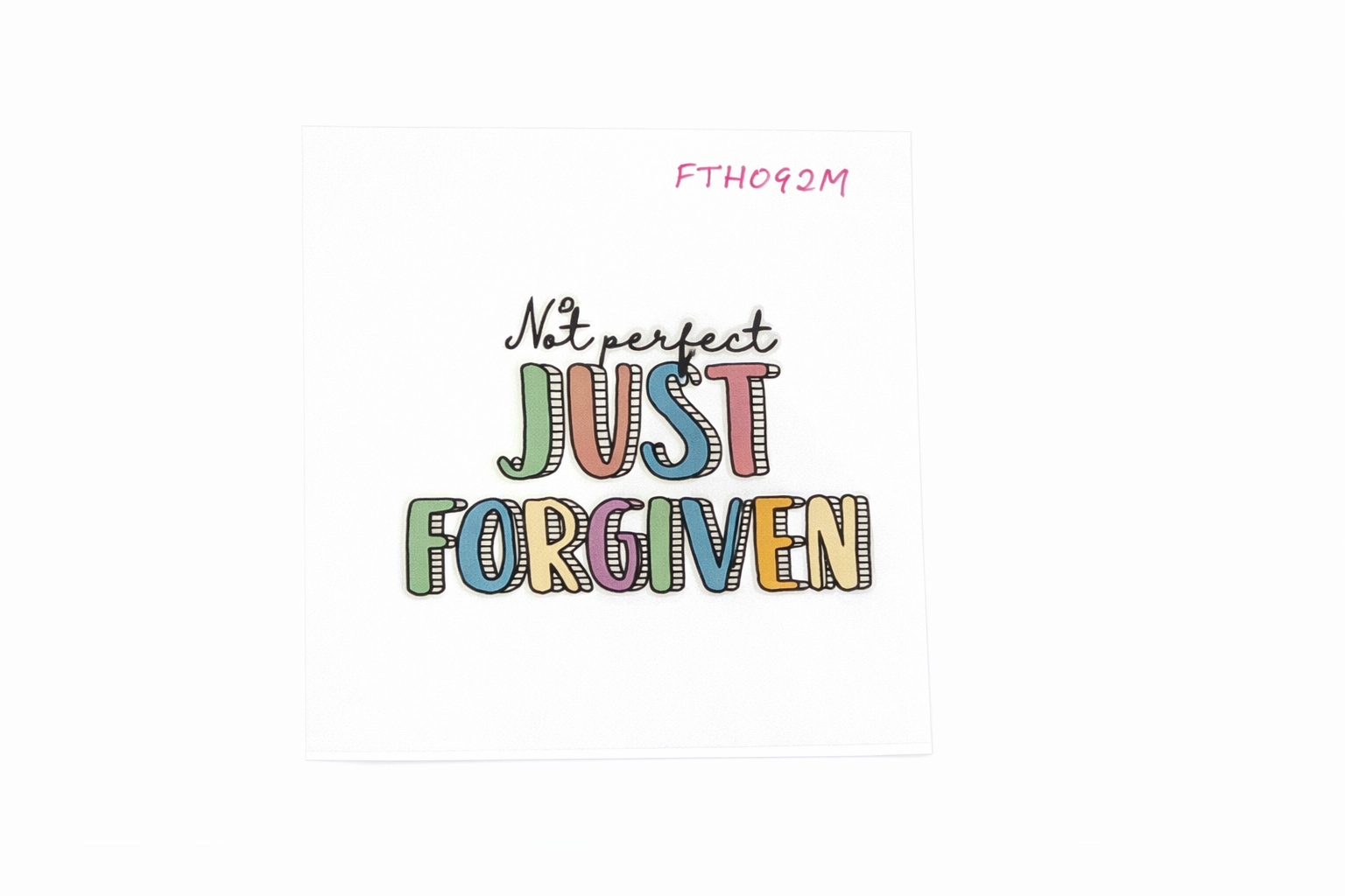 Not Perfect Just Forgiven #FTH092 - M