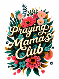 Praying Mamas Glitter Clear Film Screen Print Transfer CF-FAI02