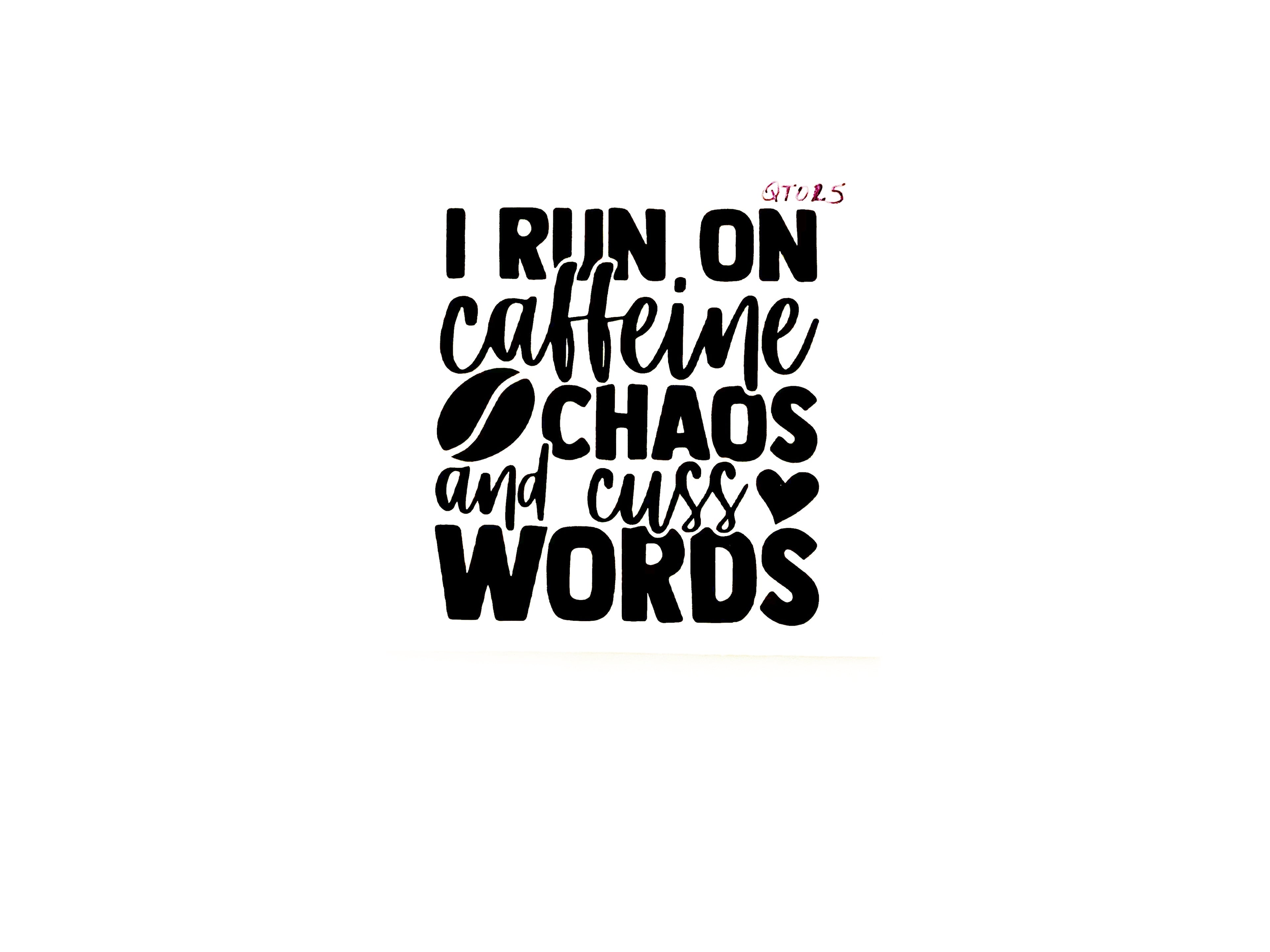 I Run On Caffeine #QT025 - M