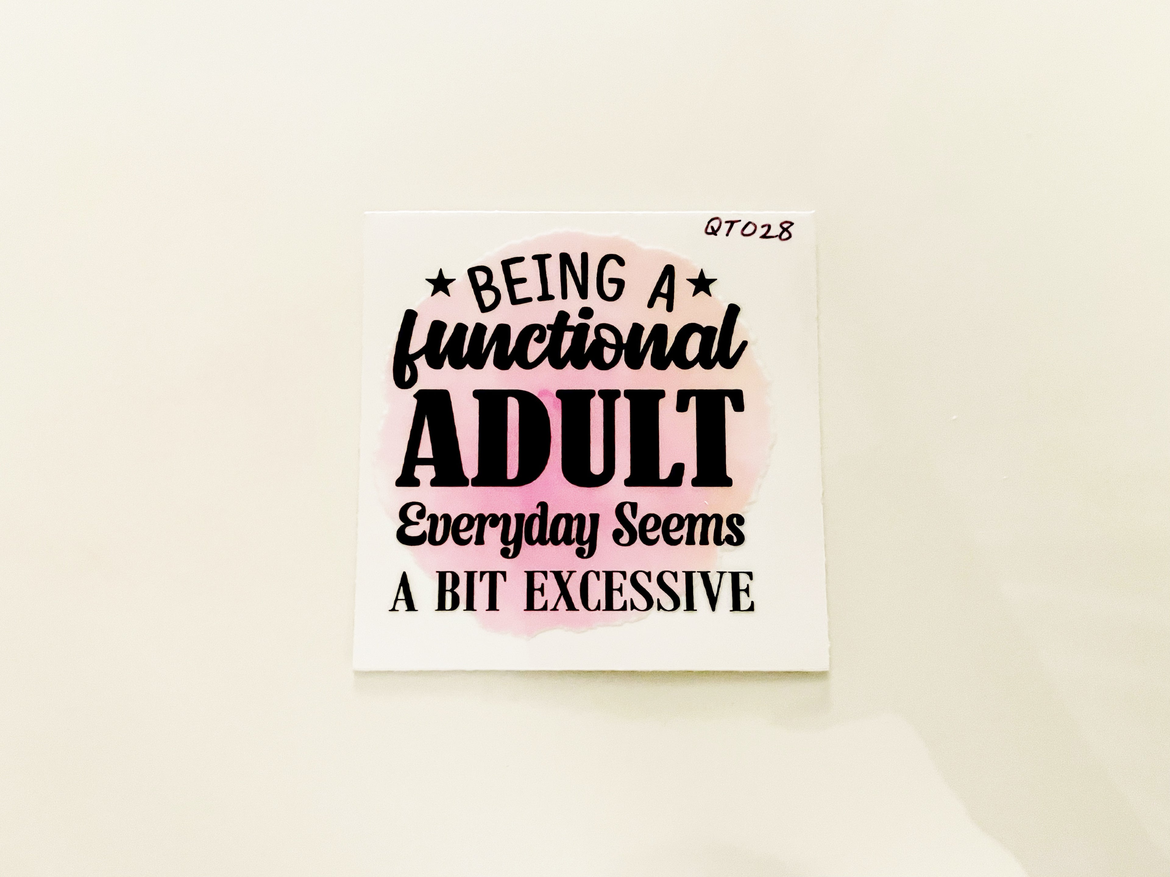 Being A Functional Adult Everyday Seems… #QT028 - M