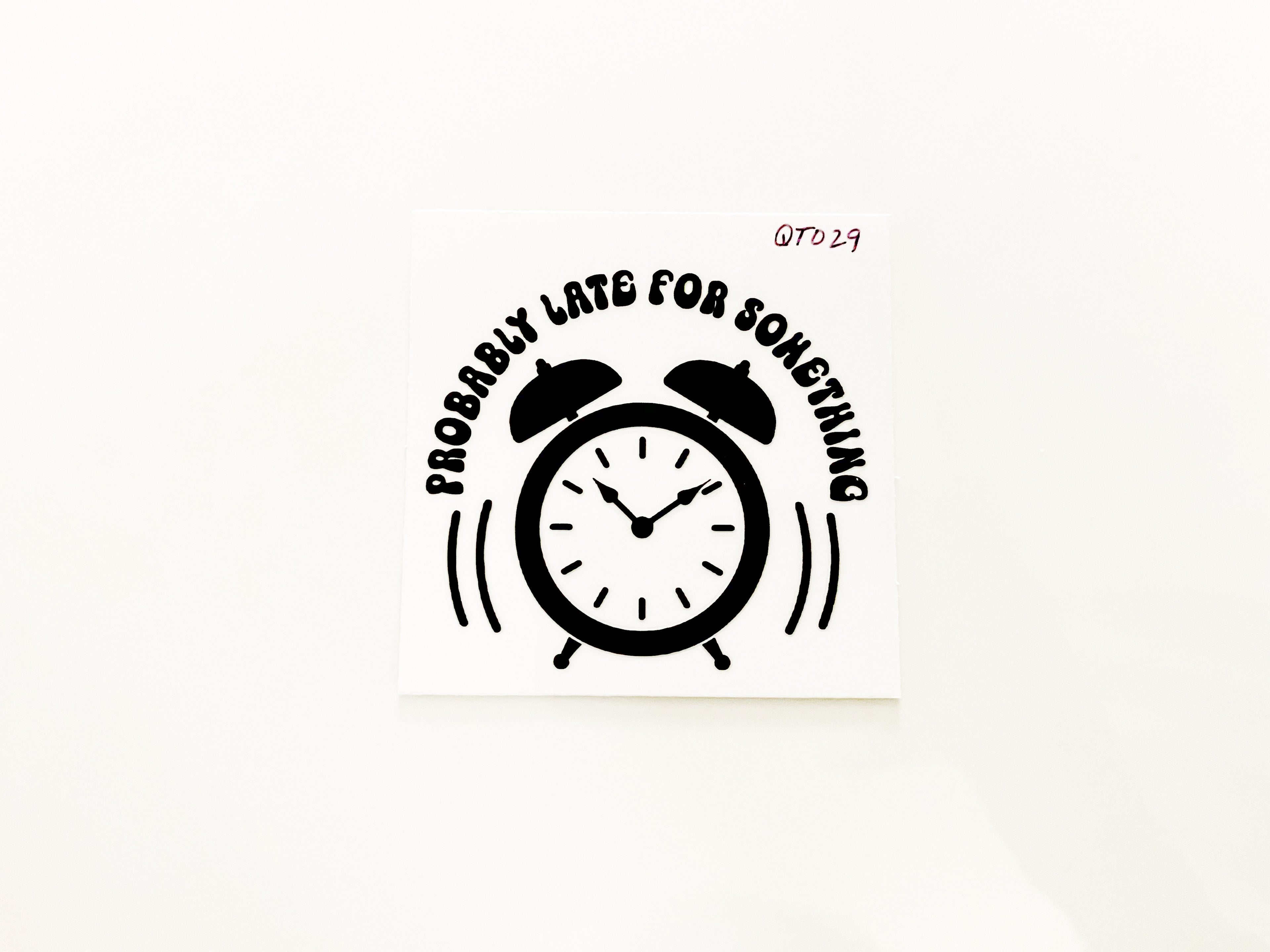Probably Late For Something #QT029b - M